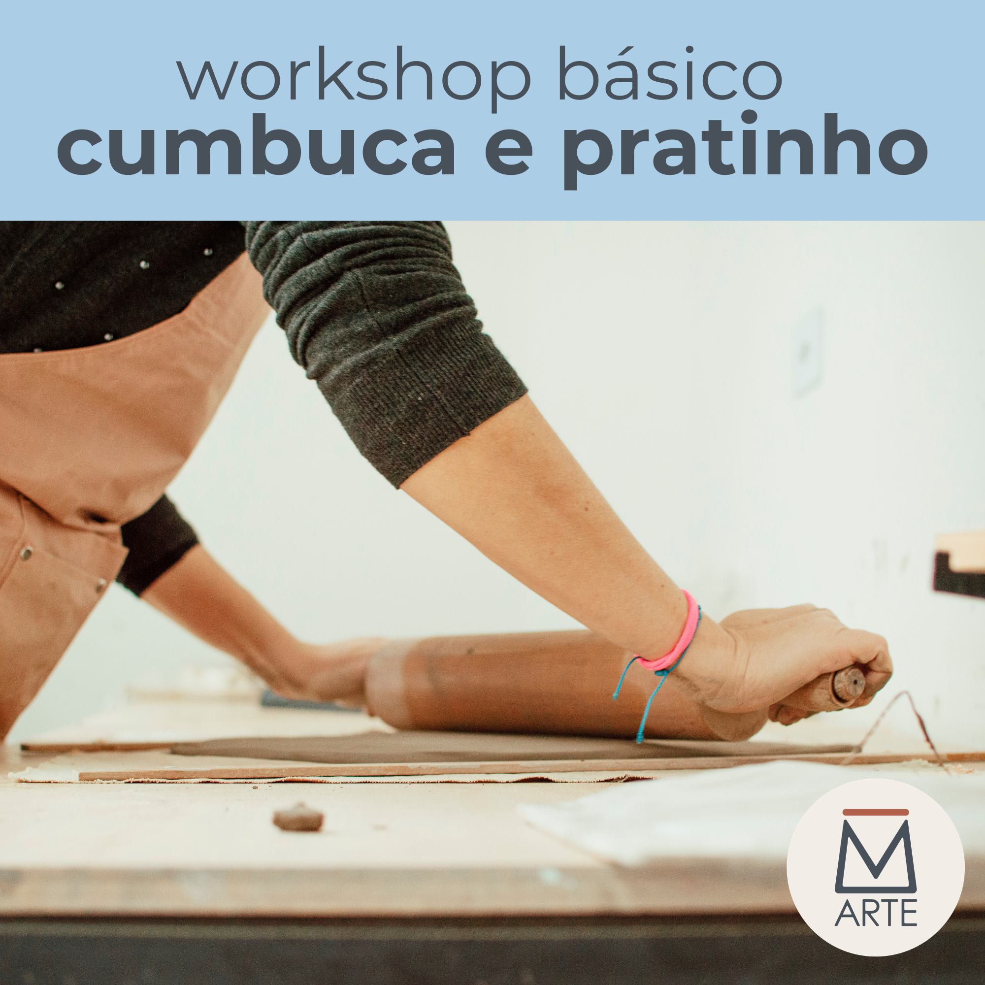 Workshop de Modelagem -  Cumbuca e Pratinho - 01/08